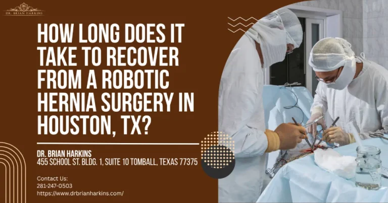 How Long Does It Take to Recover From a Robotic Hernia Surgery in Houston, TX?