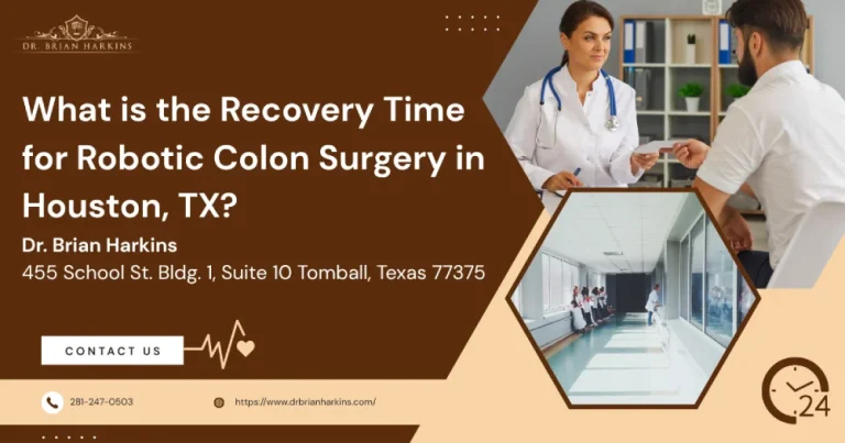 What is the Recovery Time for Robotic Colon Surgery in Houston, TX?