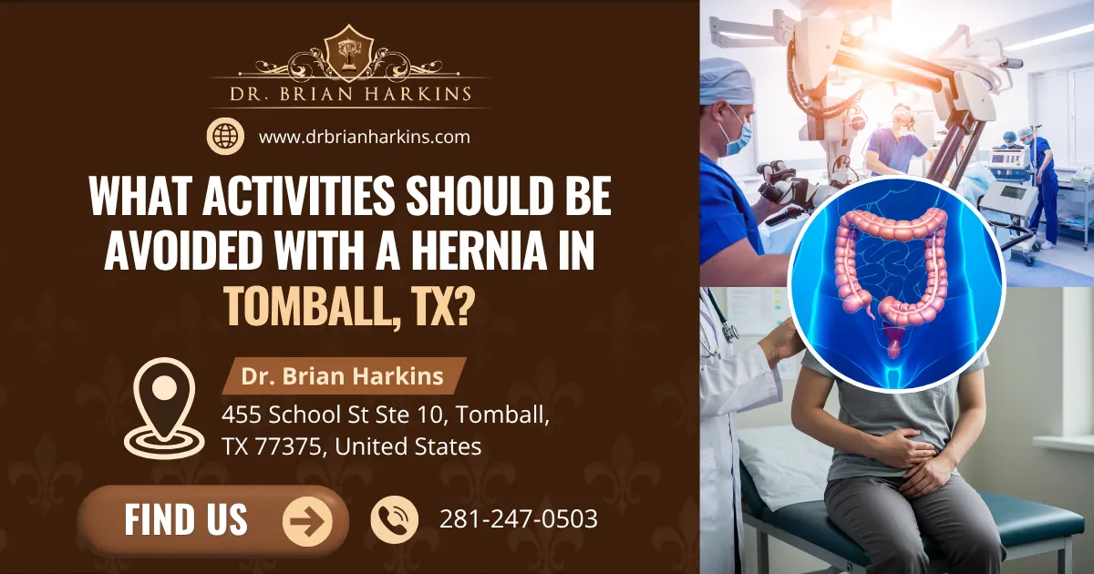 what activities should be avoided with a hernia in tomball tx