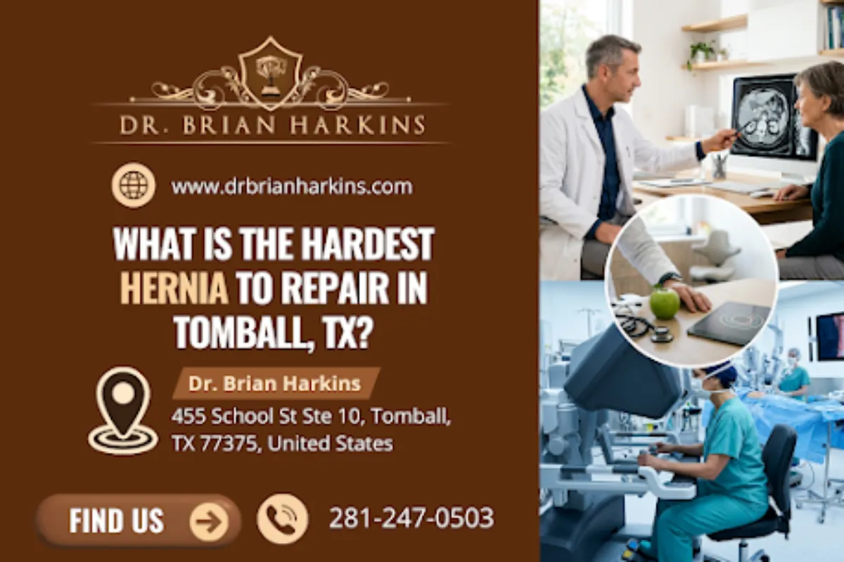 what is the hardest hernia to repair in tomball tx